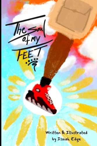 The Soul of My Feet