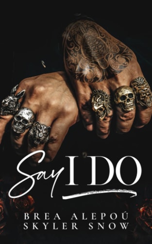 Say I Do
