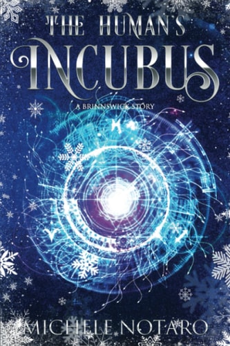 The Human's Incubus A Brinnswick Story 1