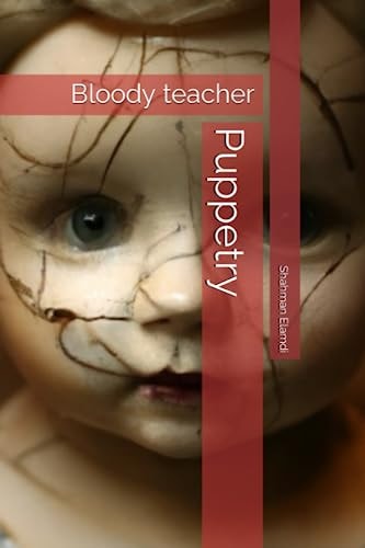 Puppetry Bloody Teacher