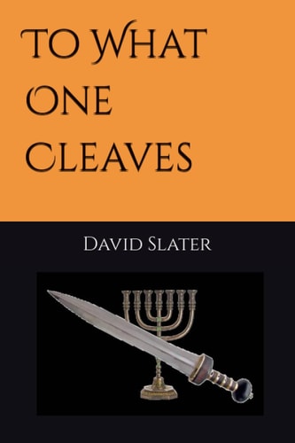 TO WHAT ONE CLEAVES.