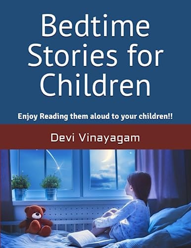 Bedtime Stories for Children Enjoy Reading Them Aloud to Your Children!!