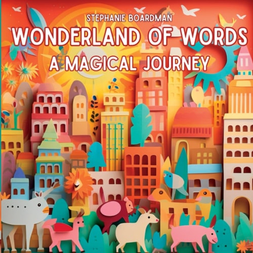 Wonderland of Words A Magical Adventure