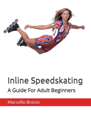 Inline Speedskating A Guide For Adult Beginners