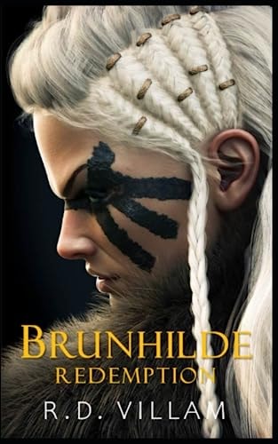Brunhilde Redemption: An Epic Adventure Fantasy