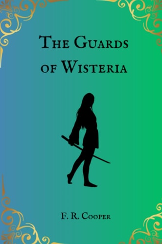 The Guards of Wisteria