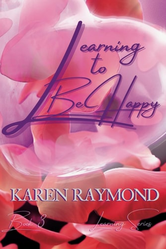 Learning to Be Happy