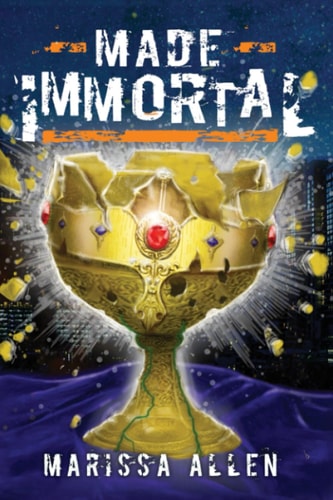 Made Immortal