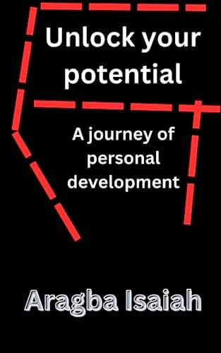 Unlock Your Potential A Journey of Personal Development