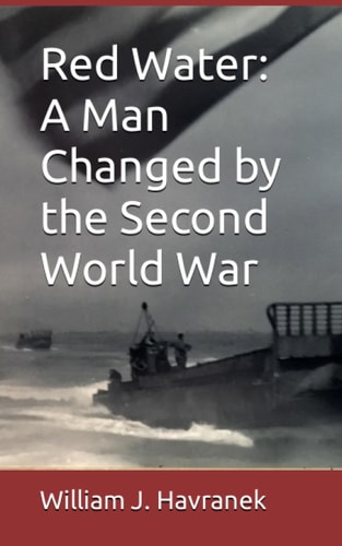 Red Water A Man Changed By The Second World War