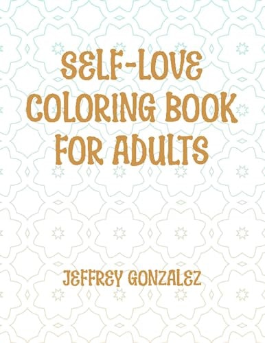 Self-Love Coloring Book for Adults