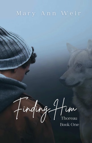 Finding Him Thoreau Book One