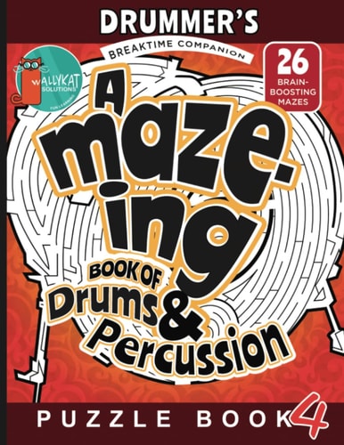 The Amazing Book of Drums & Percussion Drummer's Puzzle Book 4