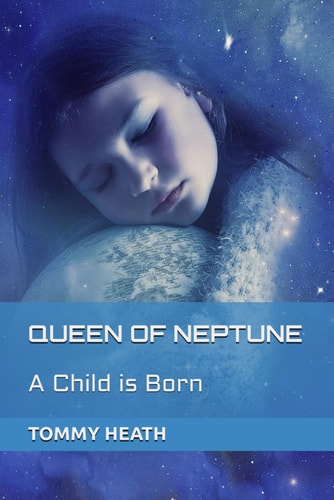 Queen of Neptune A Child is Born