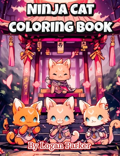 KAWAII ANIME NINJA CAT COLORING BOOK Anime Style Adorable Ninja Cat Coloring Book for Everyone