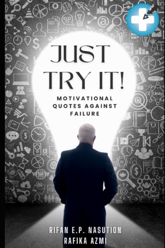 Just Try It! Motivational Qoutes Againts Failure
