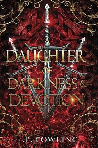 A Daughter of Darkness and Devotion