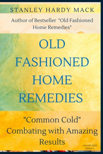 Old Fashioned Home Remedies Common Cold