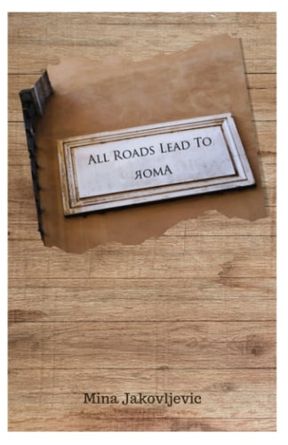 All Roads Lead To RomA