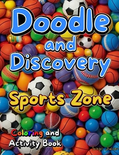 Doodle and Discover Sports Zone Coloring and Activity Book