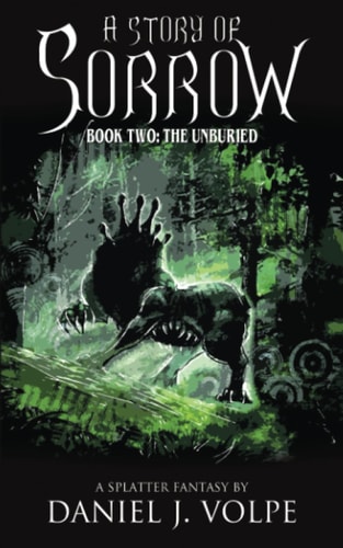 A Story of Sorrow Book 2: The Unburied