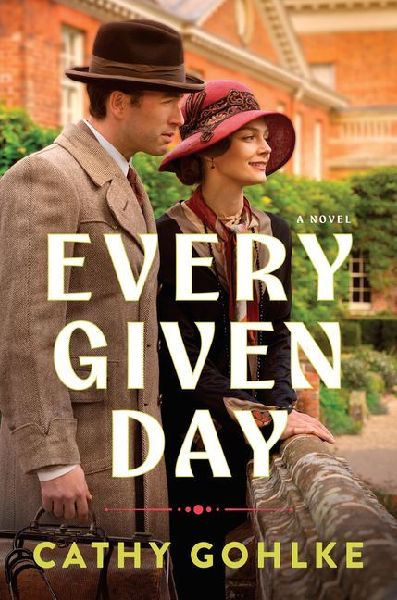 Every Given Day: Gripping Historical Fiction Set During the Early 20th Century About a