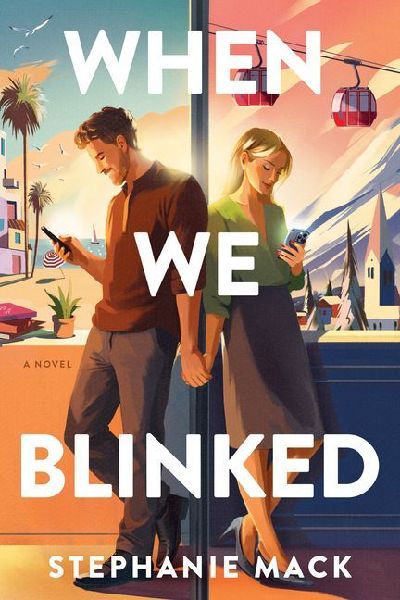 When We Blinked: A Contemporary Clean Romance about First Loves, Second Chances, and Online Dating