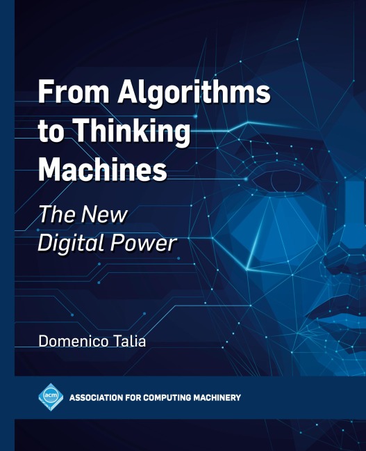 From Algorithms to Thinking Machines: The New Digital Power