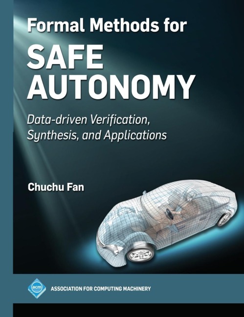 Formal Methods for Safe Autonomy: Data-driven Verification, Synthesis, and Applications
