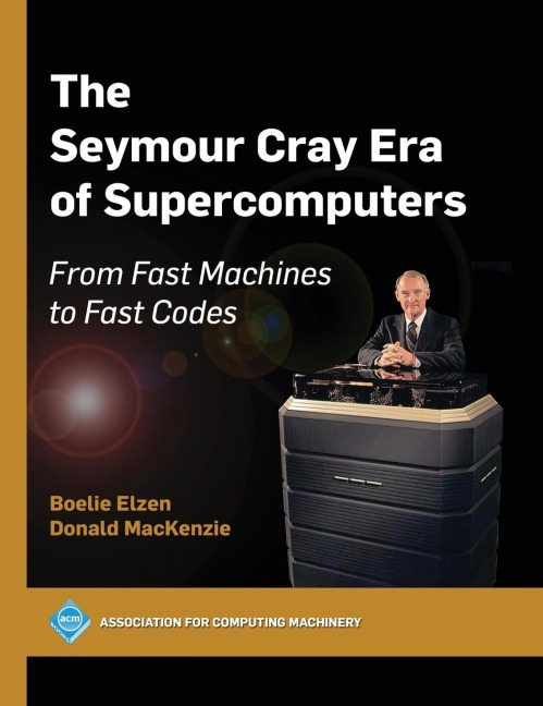 The Seymour Cray Era of Supercomputers: From Fast Machines to Fast Codes