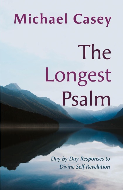 The Longest Psalm: Day-by-Day Responses to Divine Self-Revelation