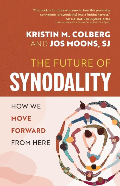 The Future of Synodality: How We Move Forward from Here
