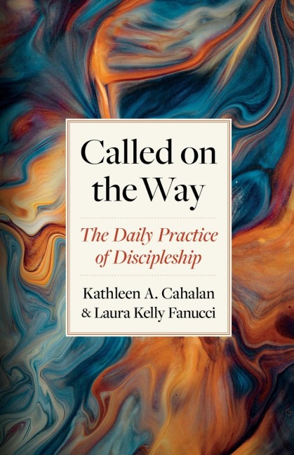 Called on the Way: The Daily Practice of Discipleship