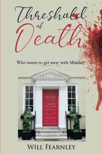 Threshold of Death Who Wants to Get Away with Murder?