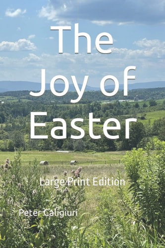 The Joy of Easter: Large Print Edition