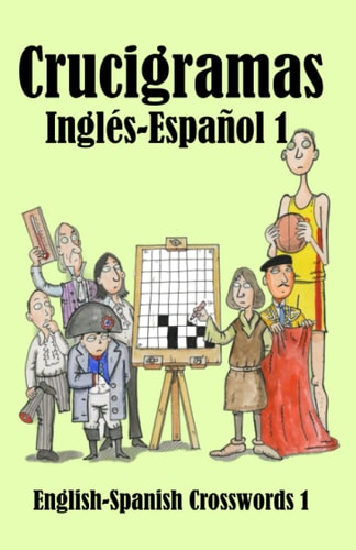 Crucigramas Inglés-Español English-Spanish Crosswords
