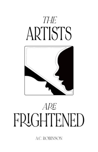 The Artists Are Frightened