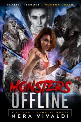 Monsters Offline A LitRPG / GameLit Novel