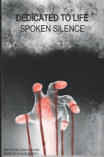 Dedicated to Life Spoken Silence