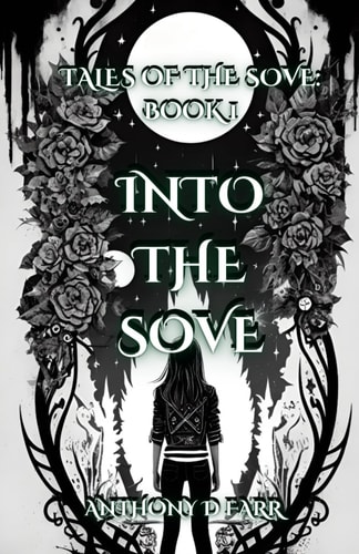 Into the Sove: Tales of the Sove: Book I