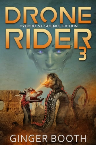 Drone Rider 3 Cyborg AI Science Fiction
