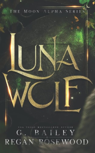 Luna Wolf A Rejected Mate Shifter Romance