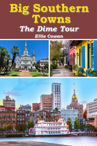 Big Southern Towns The Dime Tour