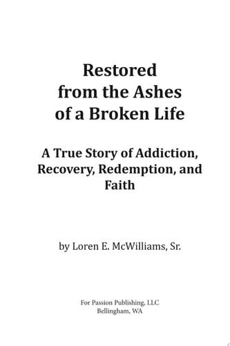Restored Out of the Ashes of a Broken Life