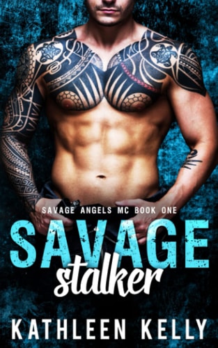 Savage Stalker Motorcycle Club Romance
