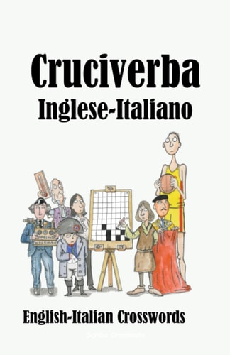 Cruciverba Inglese-Italiano English-Italian Crosswords