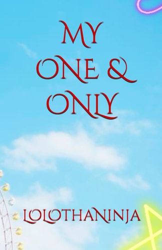My One & Only หนึ่งเดียวของฉัน