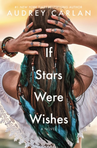 If Stars Were Wishes A Novel