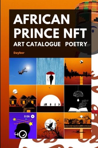 African Prince NFT Collection of Crypto Arts, Poems, Painting and Digital Art for Grabs on OpenSea