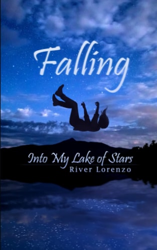 Falling Into My Lake of Stars